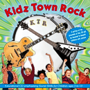 KidzTown Rock Volume 1